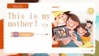 小学Unit 5 She's my mother图片课件ppt