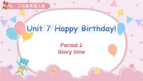 英语三年级上册（2024）Unit 7 Happy Birthday!教课内容课件ppt