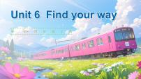 四年级上册（2024）Unit 6 Find your way教课内容课件ppt