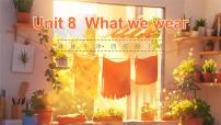小学英语译林版（三起）（2024）四年级上册（2024）Unit 8 What we wear多媒体教学ppt课件