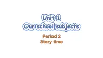 小学英语译林版（三起）（2024）四年级上册（2024）Unit 1 Our school subjects教课内容课件ppt