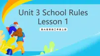 三年级上册（2024）Unit 3 School Rules Lesson 1优秀课件ppt