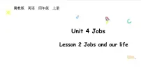 冀教版（三起）2024四年级上册（2024）Lesson 2 Jobs and our life图片ppt课件