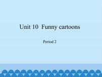 小学英语新版-牛津上海版三年级下册unit10 Funny cartoons示范课免费ppt课件