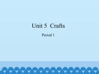 新版-牛津上海版六年级下册Unit 5 Crafts背景图免费ppt课件