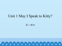 英语六年级下册Unit 1 May I Speak to Kitty？备课免费课件ppt