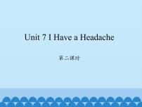 小学英语陕旅版五年级下册Unit 7 I Have a Headache图片免费课件ppt