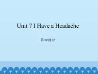 小学英语陕旅版五年级下册Unit 7 I Have a Headache图文免费ppt课件