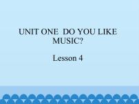 英语北京版Unit 1 Do you like music?Lesson 4课堂教学免费课件ppt