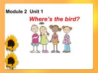 小学英语外研版 (一年级起点)一年级下册Module 2unit 1 Where's the bird?背景图课件ppt