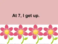 小学英语外研版 (一年级起点)二年级上册Unit 1 At 7, I get up.多媒体教学课件ppt