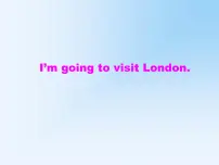 小学英语外研版 (一年级起点)四年级下册Unit 2 I’m going to visit London.图文课件ppt