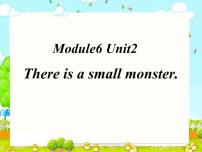 外研版 (一年级起点)三年级下册Unit 2 There is a small monster.图片ppt课件