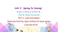 小学英语Unit 2 Spring Is Coming!精品课件ppt