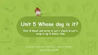 英语五年级下册Unit 5 Whose dog is it? Part B教学演示课件ppt