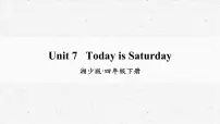 小学英语湘少版四年级下册Unit 7 Today is Saturday.教学课件ppt