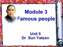 教科版 (广州)六年级下册Unit 5 Dr Sun Yatsen课文课件ppt