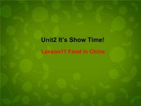 初中冀教版Unit 2 It's Show Time!Lesson 11  Food in China课文内容ppt课件