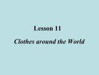 初中英语冀教版七年级上册Lesson 11  Clothes around the World教课内容ppt课件