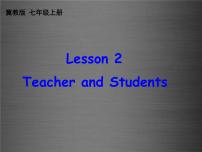 2020-2021学年Unit 1 School and friendsLesson 2  Teacher and Students教学ppt课件