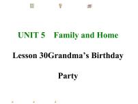 初中英语冀教版七年级上册Lesson 30  Grandma's Birthday Party课文配套ppt课件