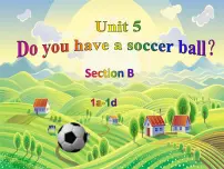 人教新目标 (Go for it) 版七年级上册Section B教学ppt课件