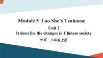 初中英语外研版 (新标准)八年级上册Unit 2 It descibes the changes in Chinese society.课文ppt课件