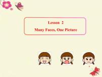 初中英语冀教版八年级上册Lesson 2 Many Faces, One Picture说课课件ppt