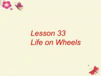 初中英语冀教版八年级上册Unit 6  Go With Transportation !Lesson 33 Life on Wheels课文内容课件ppt