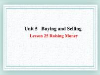 冀教版八年级下册Lesson 25 Raising Money课文课件ppt