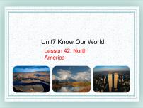 英语八年级下册Unit 7 Know Our WorldLesson 42 North America图片课件ppt