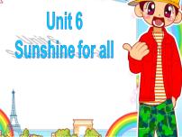 牛津译林版八年级下册Unit 6 Sunshine for allWelcome to the unit课堂教学课件ppt