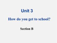 初中英语人教新目标 (Go for it) 版七年级下册Section B课文内容ppt课件