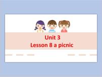 英语八年级下册Lesson 8 A Picnic评优课教学课件ppt