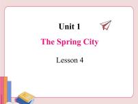 冀教版八年级下册Lesson 4 The Spring City多媒体教学ppt课件