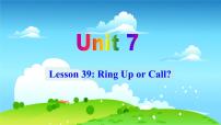 冀教版八年级下册Lesson 39 Ring Up or Call?集体备课课件ppt