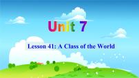 初中英语冀教版八年级下册Lesson 41 A Class of the World课文ppt课件