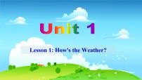 2020-2021学年Lesson 1 How's the weather?课文ppt课件