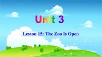 英语八年级下册Lesson 15 The Zoo Is Open集体备课ppt课件