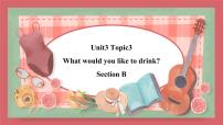 初中英语仁爱科普版七年级上册Topic 3 What would you like to drink?说课ppt课件