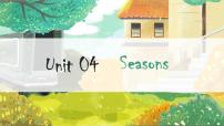 牛津版 (深圳&广州)七年级上册（2012秋审查）Unit 4 seasons授课ppt课件