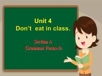 初中英语人教新目标 (Go for it) 版七年级下册Unit 4 Don’t eat in class.Section A课文ppt课件