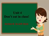 2021学年Unit 4 Don’t eat in class.Section B教课内容ppt课件