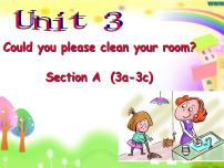 初中英语人教新目标 (Go for it) 版八年级下册Unit 3 Could you please clean your room?Section A课文配套课件ppt