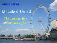 外研版 (新标准)七年级下册Unit 2 The London Eye is on your right.课文内容ppt课件