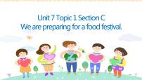 仁爱科普版八年级下册Topic  1  We’re preparing for a food festival.课文内容ppt课件