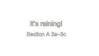 人教新目标 (Go for it) 版七年级下册Unit 7 It’s raining!Section A课前预习ppt课件
