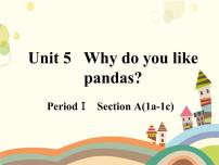 英语七年级下册Unit 5 Why do you like pandas?Section A课文ppt课件