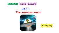 牛津版 (深圳&广州)八年级下册（2013秋审查）Module4 DiscoveryUnit 7 The unknown world评课ppt课件