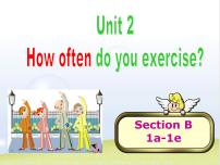 初中英语人教新目标 (Go for it) 版八年级上册Section B课文内容课件ppt